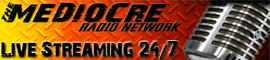 Mediocre Radio Network